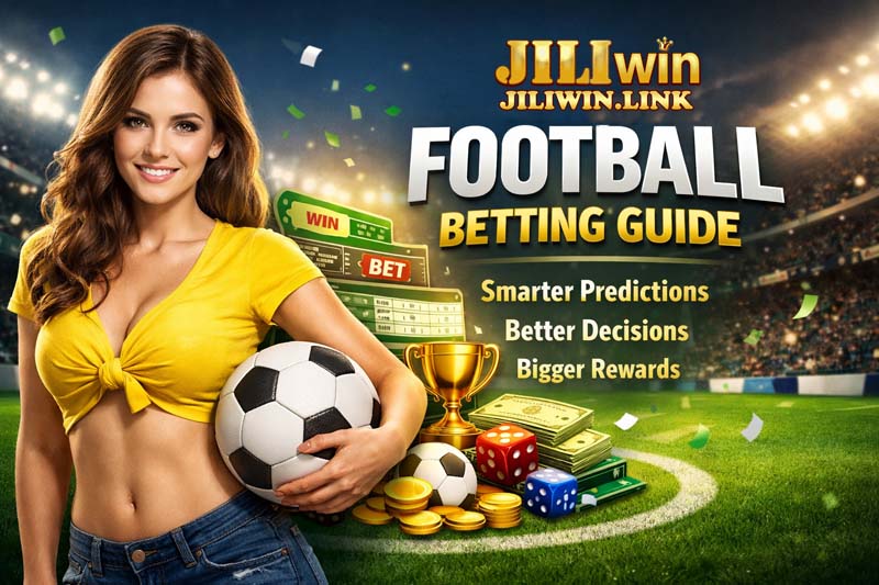 Jiliwin Football Betting Guide
